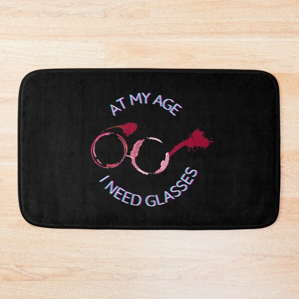 Item preview, At My Age I Need Glasses - Drinking Humor - Gifts for Women - Wine Lovers designed and sold by DesignByLeo.
