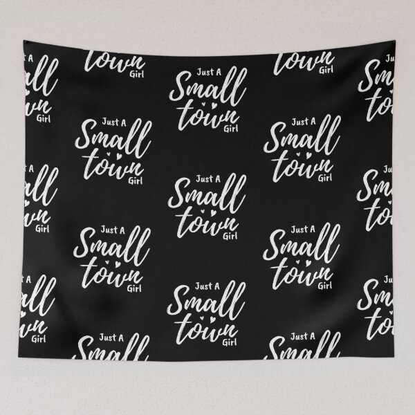Item preview, Just A Small Town Girl  designed and sold by Magdy Store.