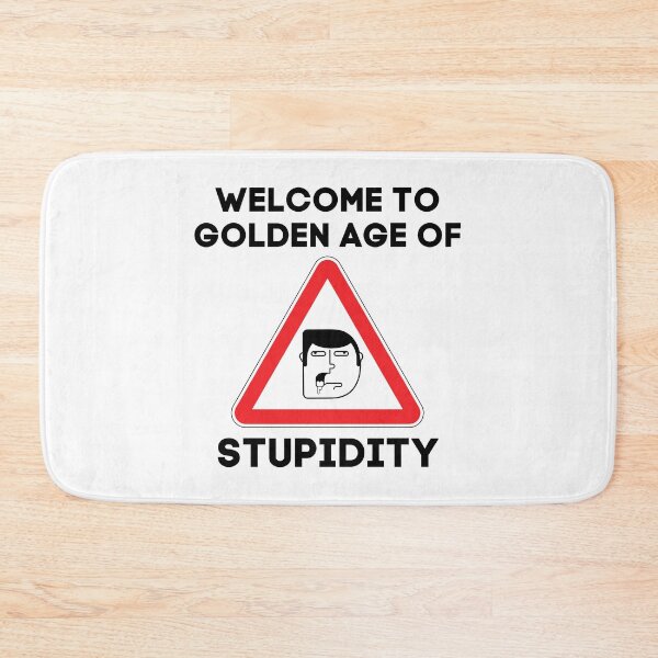 Item preview, Welcome To Golden Age Of Stupidity Funny Gift designed and sold by RE PIXEL.