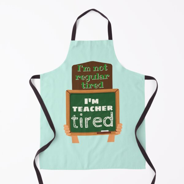 Item preview, I'm not regular tired, I'm teacher tired funny design designed and sold by DKVanOss.