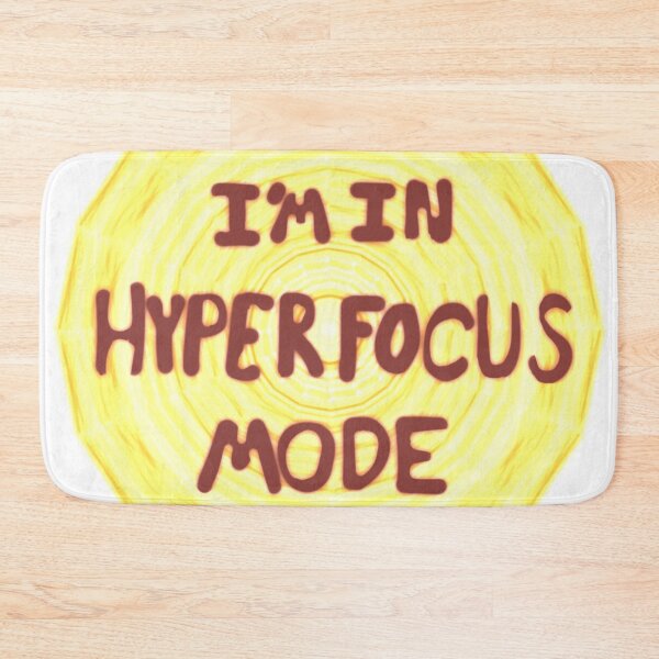 Item preview, HyperFocus Mode designed and sold by Budibabe.