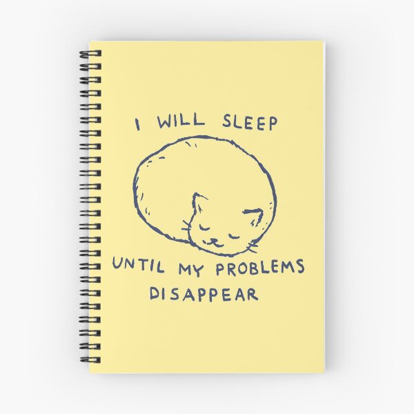 Item preview, Fox Shiver - I will sleep until my problems disappear designed and sold by Fox Shiver.