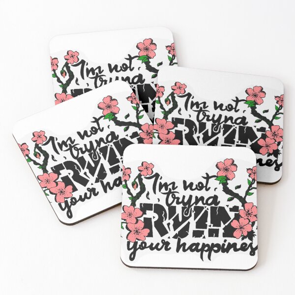 Item preview, I'm not tryna ruin your happiness designed and sold by AnotherVariant.