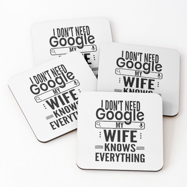Item preview, I Dont Need Google My Wife Knows Everything - Funny Gift for Husband & wife designed and sold by JooArtPrints  ★★★★★.