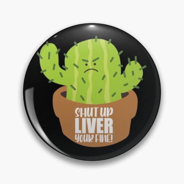 Item preview, Shut Up Liver your fine designed and sold by LiveToLearn.