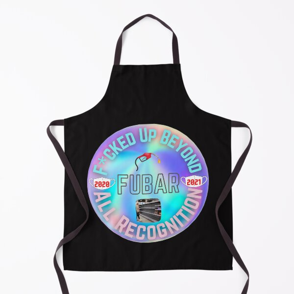 Item preview, FUBAR 2020 - 2021 designed and sold by CoyoteGifts.