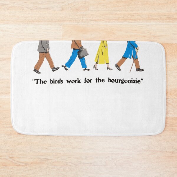 Item preview, the birds work for the bourgeoisie Essential designed and sold by hazeljarmonqyv.