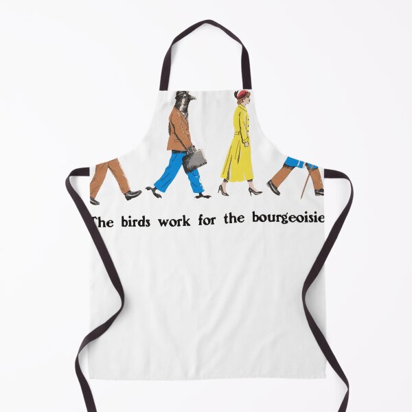 Item preview, the birds work for the bourgeoisie Essential designed and sold by hazeljarmonqyv.