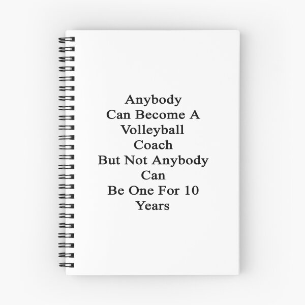 Item preview, Anybody Can Become A Volleyball Coach But Not Anybody Can Be One For 10 Years  designed and sold by supernova23.