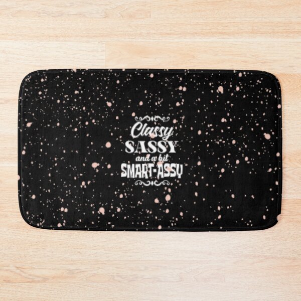 Item preview, Classy sassy and a bit Smart-Assy  designed and sold by LiveToLearn.