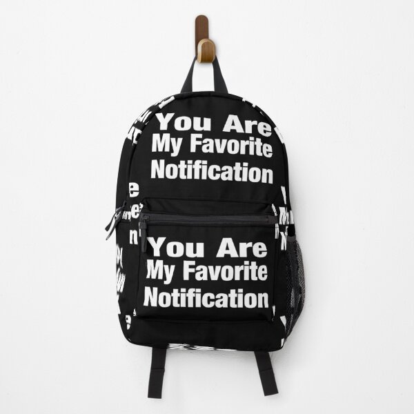 Item preview, You Are My Favorite Notification Typography Love or Relationship Love Quote in General Style - Funny designed and sold by Vasabi88.