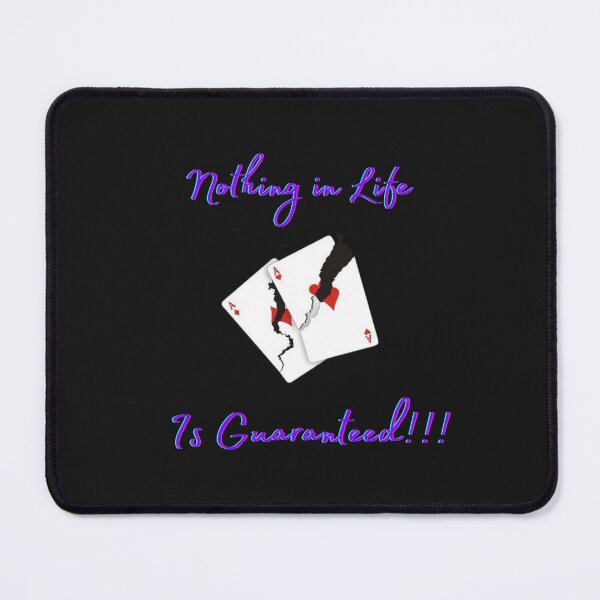 Item preview, Nothing in Life is Guaranteed designed and sold by Shane Sites.