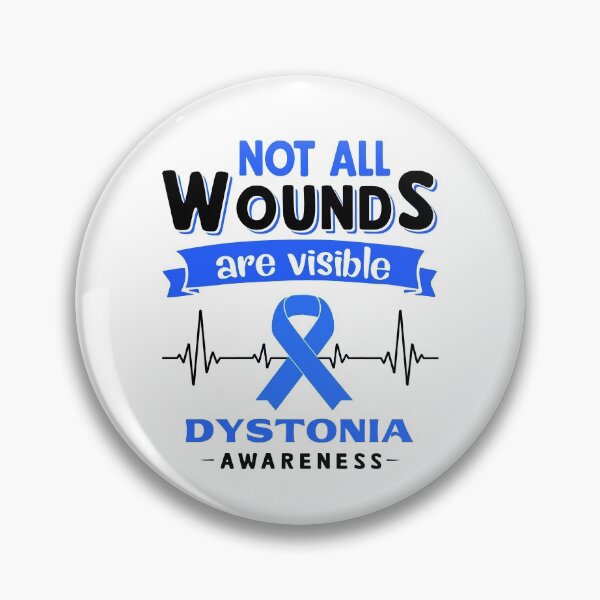 Item preview, Dystonia Awareness Not All Wounds Are Visible designed and sold by Victormoratalla.