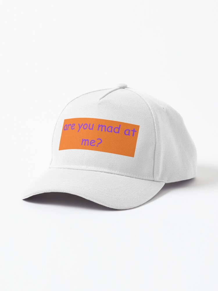 ARE U MAD AT ME' Trucker Cap | Spreadshirt