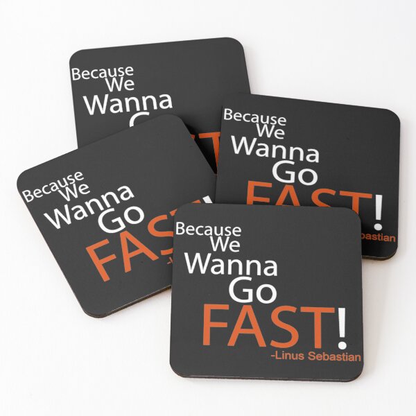 Item preview, Beacuse we wanna go fast - Linus Tech Tips  designed and sold by enerationwear.