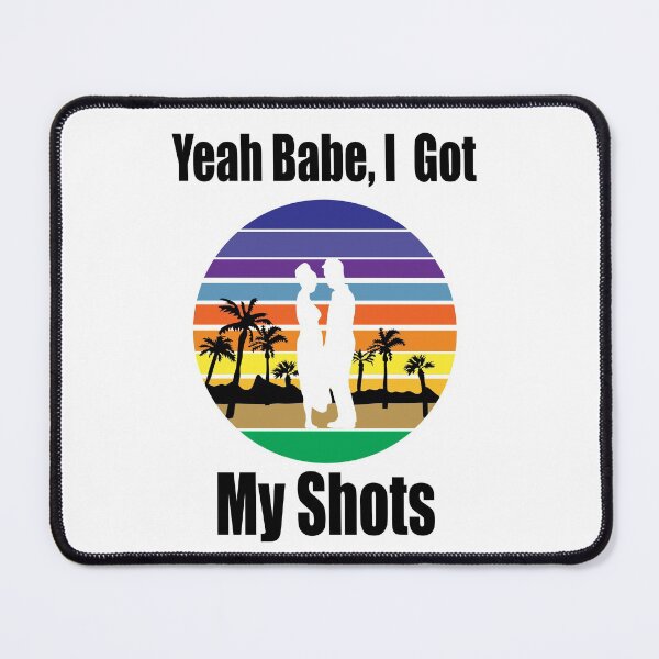 Item preview, Yeah Babe, I Got My Shots. Now we can go out for Coffee and Beer designed and sold by TJHstudio.