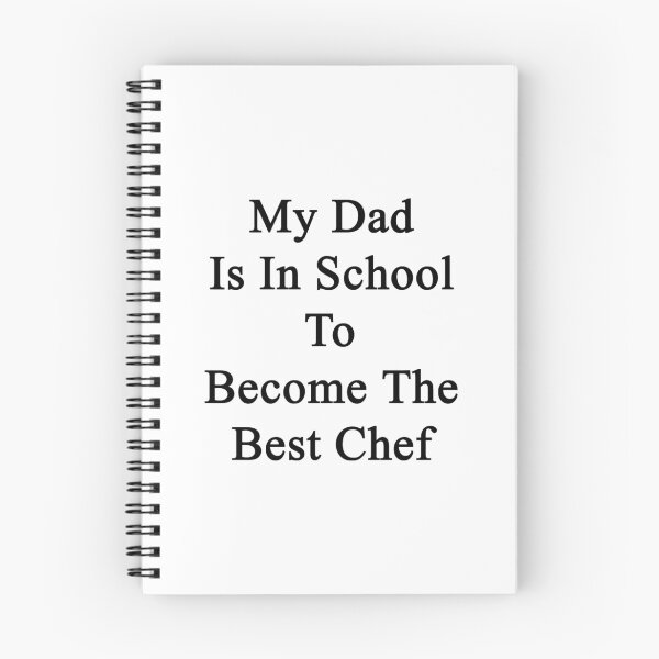 Item preview, My Dad Is In School To Become The Best Chef designed and sold by supernova23.