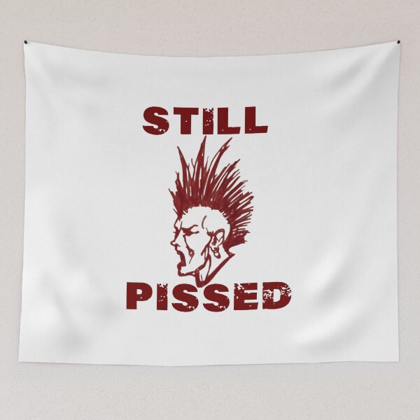 Item preview, Still Pissed designed and sold by lotussutol.