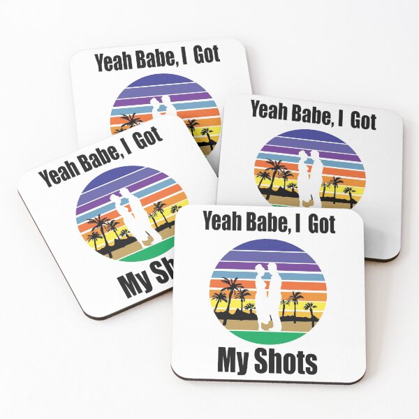 Item preview, Yeah Babe, I Got My Shots. Now we can go out for Coffee and Beer designed and sold by TJHstudio.