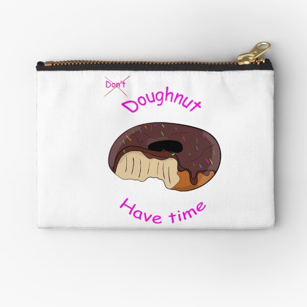 Item preview, Doughnut Have time design designed and sold by MiloRogiras.