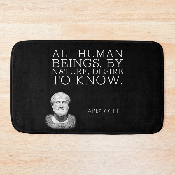 Item preview, aristotle | quotes | all human beings, by nature, desire to know. designed and sold by cocoCabot.
