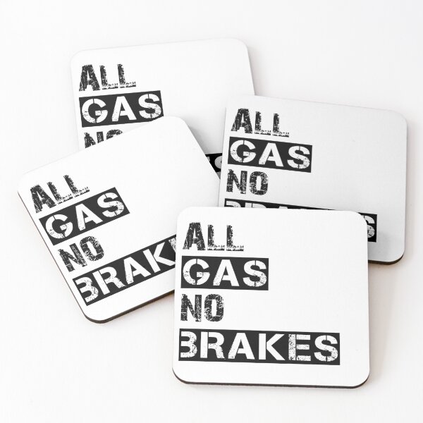 Item preview, All Gas No Brakes designed and sold by Diganta Chalak.