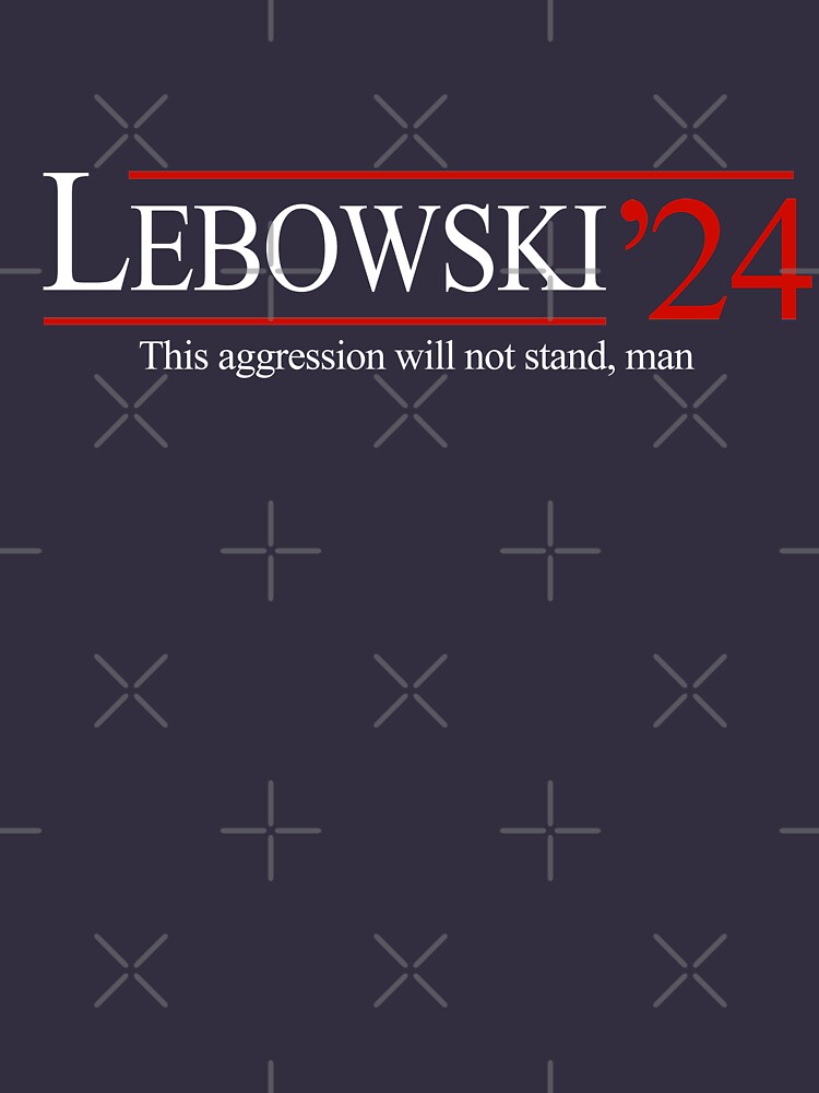 "Lebowski 2024" Tshirt for Sale by Primotees Redbubble the dude t