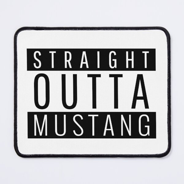 Item preview, Straight Outta Mustang Oklahoma designed and sold by Teelogic.