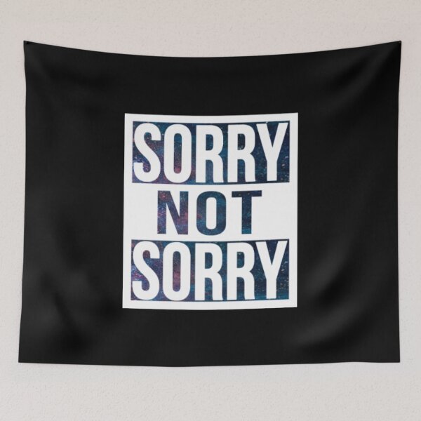Item preview, Sorry Not Sorry  designed and sold by LiveToLearn.
