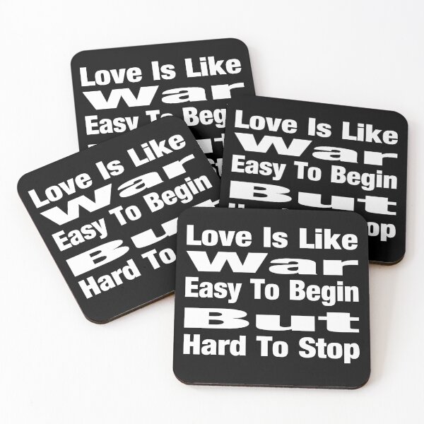 Item preview, Love Is Like War Easy To Begin But Hard To Stop Typography Love or Relationship Quote in General Style - Funny designed and sold by Vasabi88.
