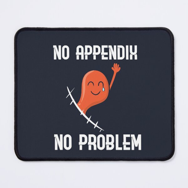 Item preview, Appendix Removal Surgery Sympathy designed and sold by Bricke.