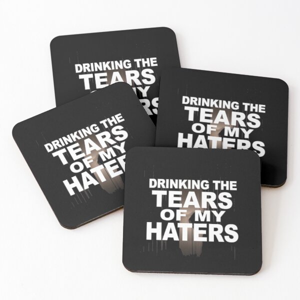Item preview, Drinking the Tears Of My Haters  designed and sold by LiveToLearn.