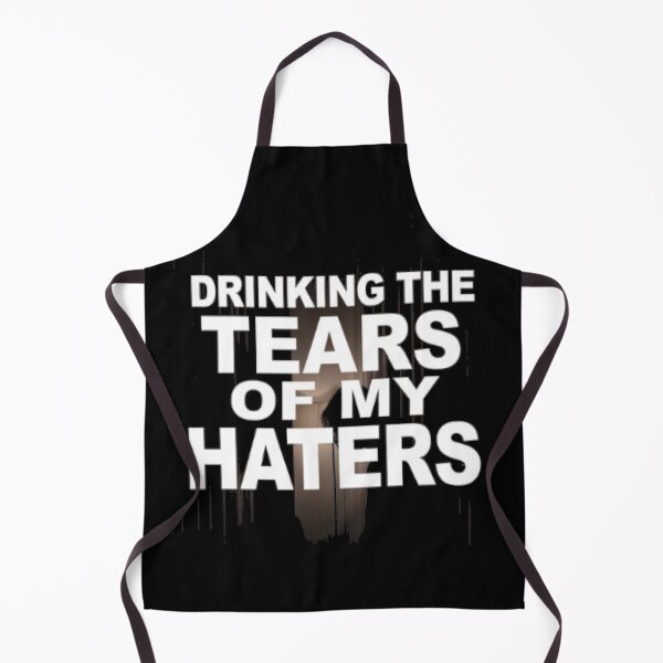 Item preview, Drinking the Tears Of My Haters  designed and sold by LiveToLearn.