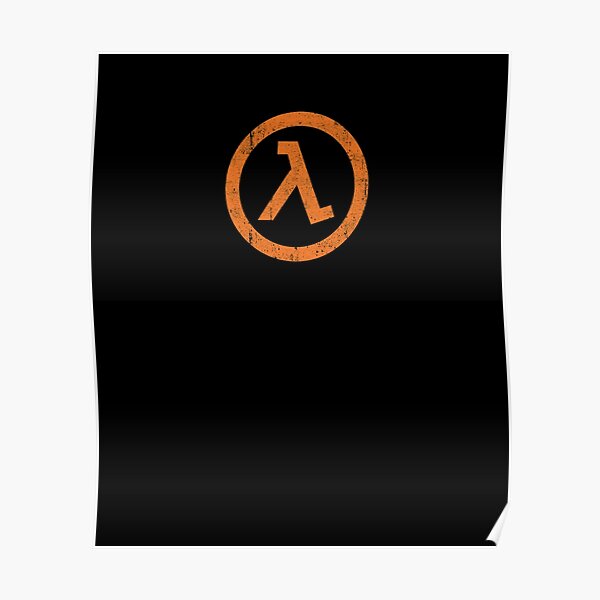 Half Life Lambda Symbol Poster For Sale By Ankefmaurer Redbubble 3315