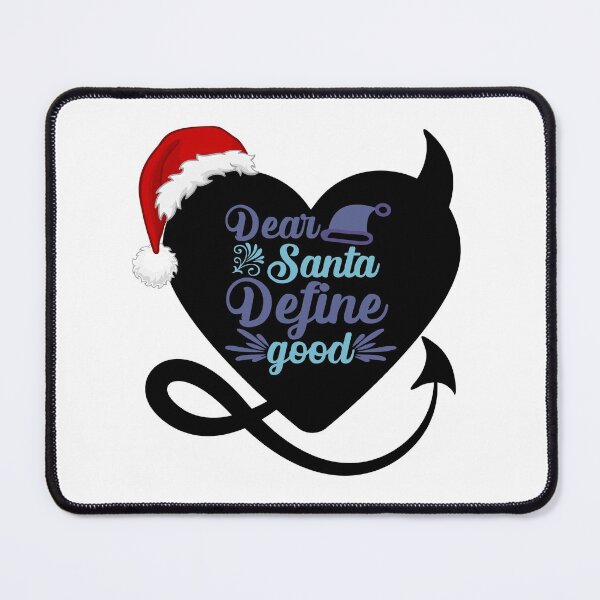 Item preview, Dear Santa - Define Good! designed and sold by HROC.