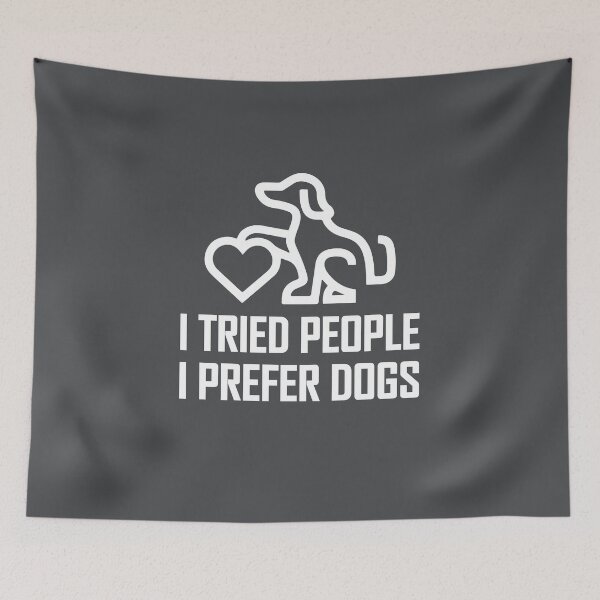 Item preview, I tried people I prefer dogs  designed and sold by notasimp.