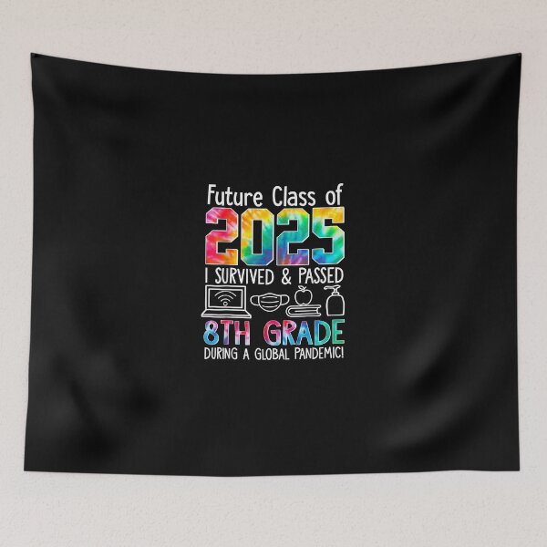 Item preview, 1yDY Colourful Class Of 2025 Eighth Grade Back Tochool designed and sold by Sayfullahsel.