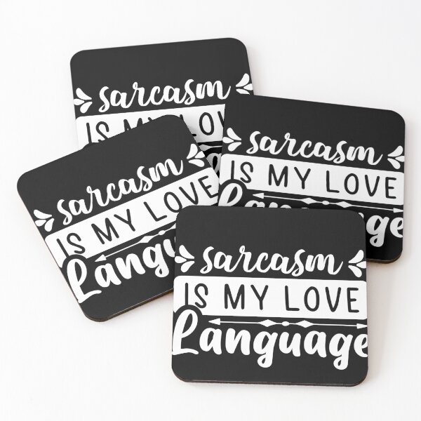 Item preview, Sarcasm is My Love Language designed and sold by artmadeinheaven.