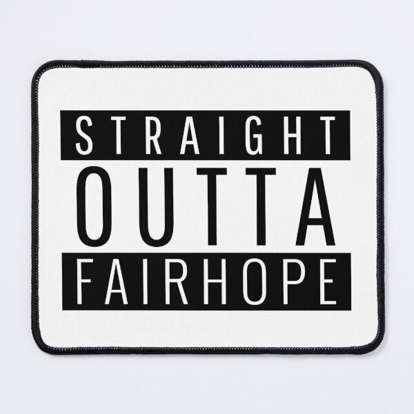 Item preview, Straight Outta Fairhope Alabama  designed and sold by Teelogic.