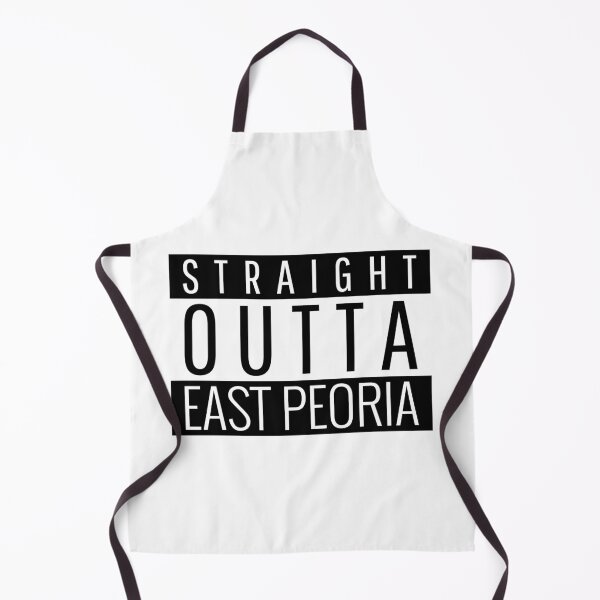 Item preview, Straight Outta East Peoria Illinois designed and sold by Teelogic.