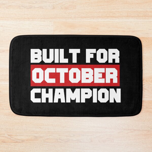 Item preview, built for october , built for october champion designed and sold by MimiouchB.
