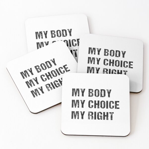Item preview, Womens My Body My Choice My Right Girls Pro-Abortion Feminist designed and sold by ToddJJJ.