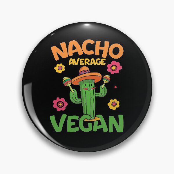 Item preview, Nacho average vegan designed and sold by valuestees.