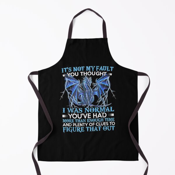 Item preview, Dragon Its Not My Fault You Thought I Was Normal designed and sold by Chanielshian.