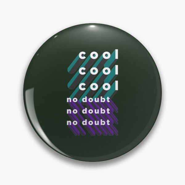 Artikelvorschau, Brooklyn Neun-Neun _Cool, cool, kein Zweifel..._ entworfen und verkauft von SaviorClothings.