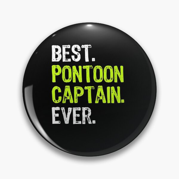 Item preview, Best Pontoon Captain Ever Pontoon Boat Party designed and sold by JaisonshiJan.