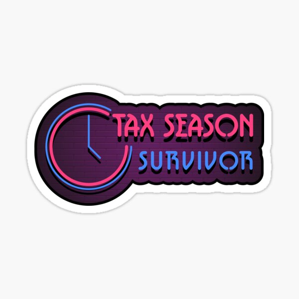 Tax Season Survivor Sticker