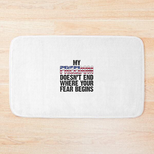Item preview, My Freedom Doesn't End Where Your Fear Begins designed and sold by AwakeApparel.