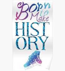Born To Make History Poster
