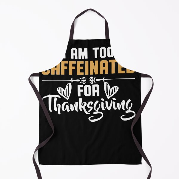 Item preview, Caffeine for thanksgiving designed and sold by fatshirt.